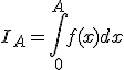 I_A=\int_{0}^{A}f(x)dx